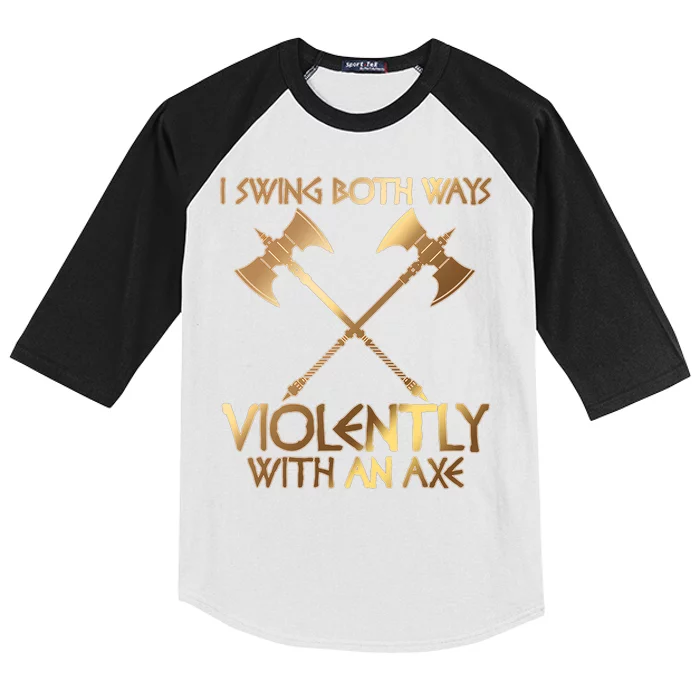 I Swing Both Ways Violently With An Axe Kids Colorblock Raglan Jersey