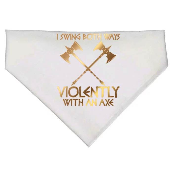 I Swing Both Ways Violently With An Axe USA-Made Doggie Bandana