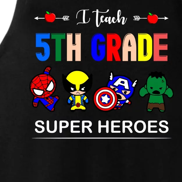 I Teach 5th Grade Superheroes Ladies Tri-Blend Wicking Tank