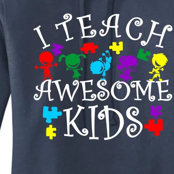 I Teach Awesome Kids Autism Awareness Teacher Women's Pullover Hoodie