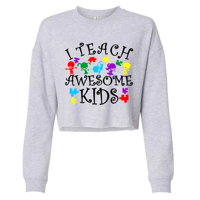 I Teach Awesome Kids Autism Awareness Teacher Cropped Pullover Crew