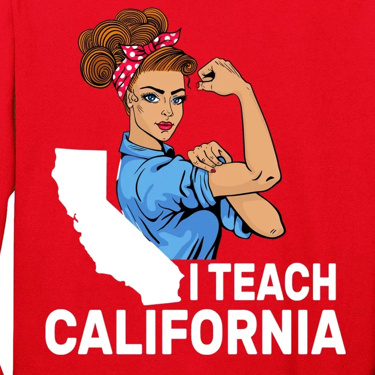 I Teach California State Union Teacher Strike Long Sleeve Shirt