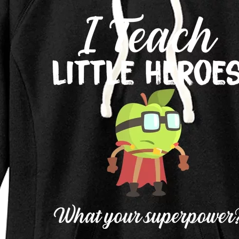 I Teach Little Heroes Women's Fleece Hoodie