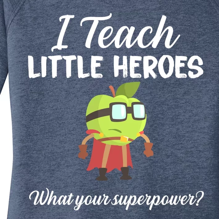 I Teach Little Heroes Women's Perfect Tri Tunic Long Sleeve Shirt