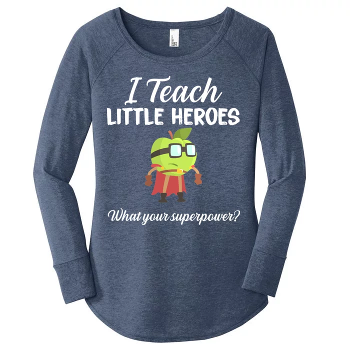 I Teach Little Heroes Women's Perfect Tri Tunic Long Sleeve Shirt