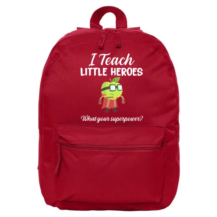 I Teach Little Heroes 16 in Basic Backpack