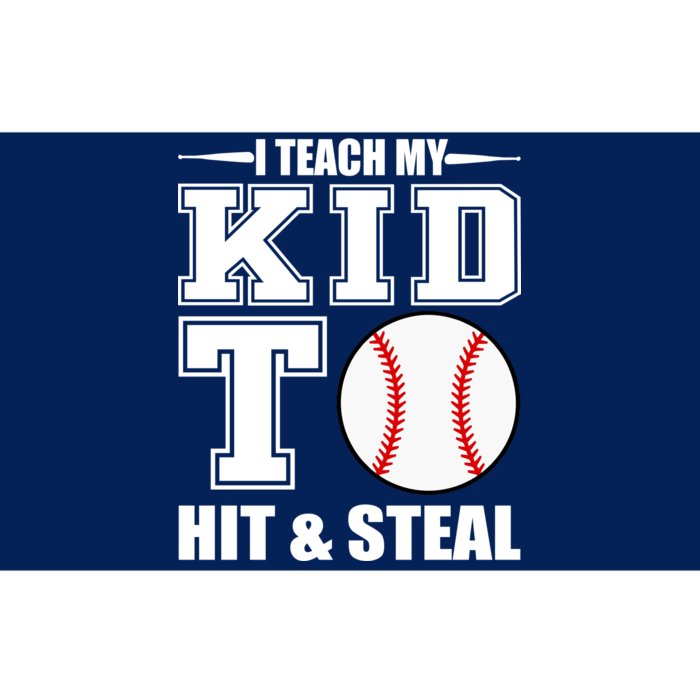 I Teach My Kid To Hit & Steal Baseball Bumper Sticker