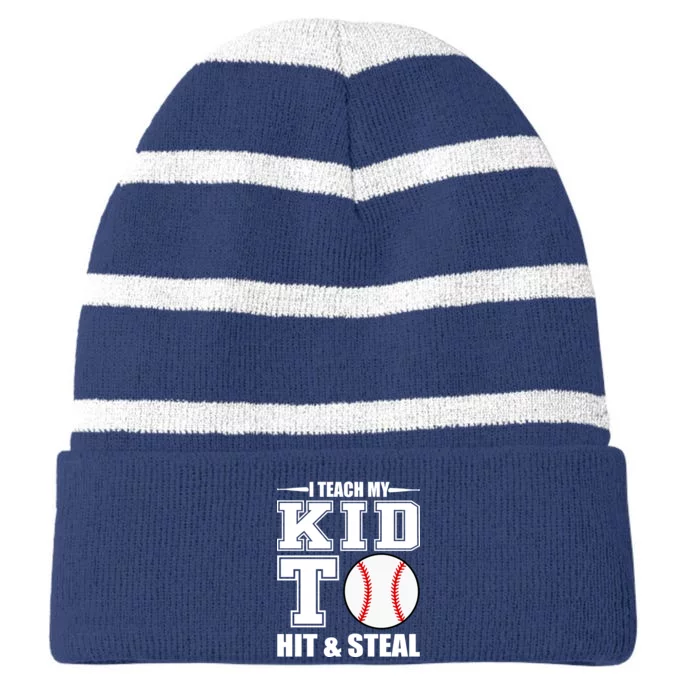 I Teach My Kid To Hit & Steal Baseball Striped Beanie with Solid Band