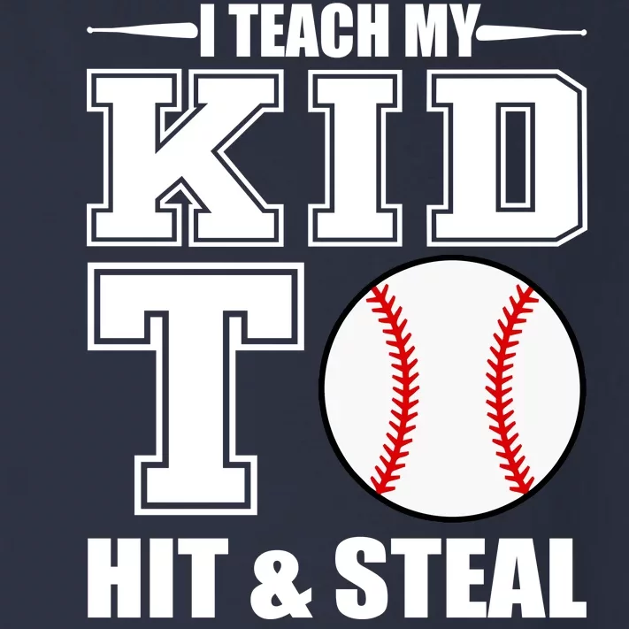 I Teach My Kid To Hit & Steal Baseball Toddler Long Sleeve Shirt