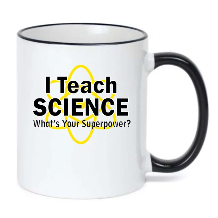 I Teach Science What's Your Superpower? Black Color Changing Mug