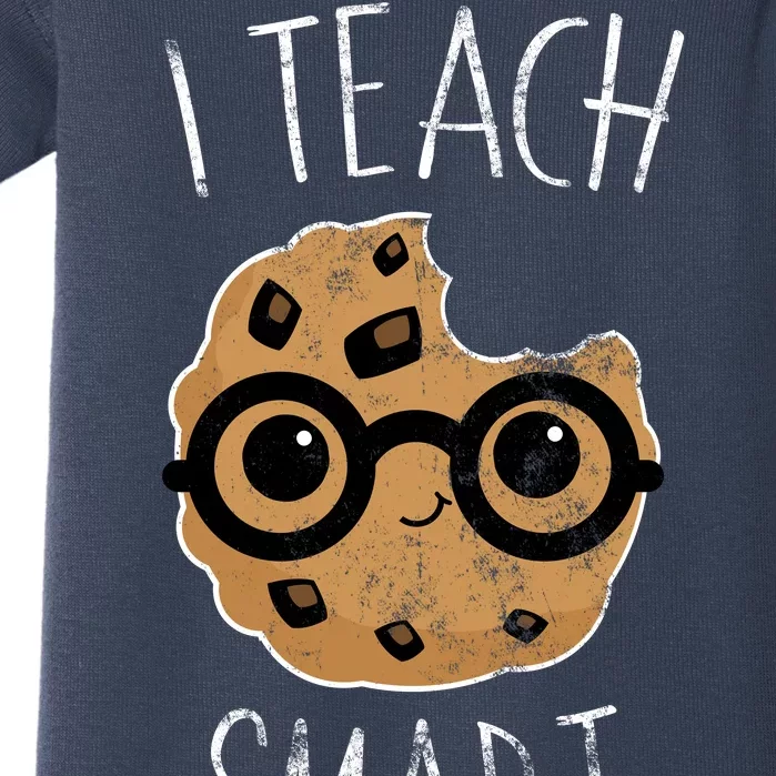 I Teach Smart Cookies Baby Bodysuit