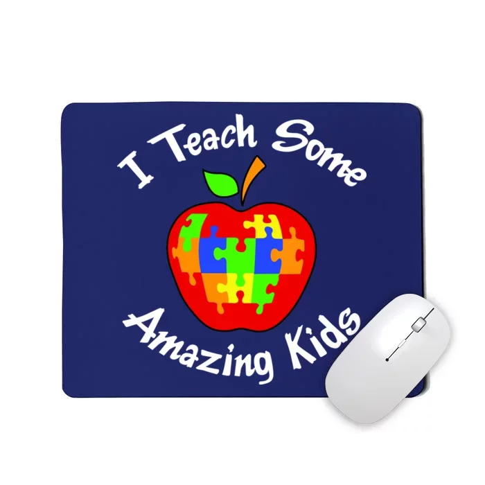 I Teach Some Amazing Kids Mousepad