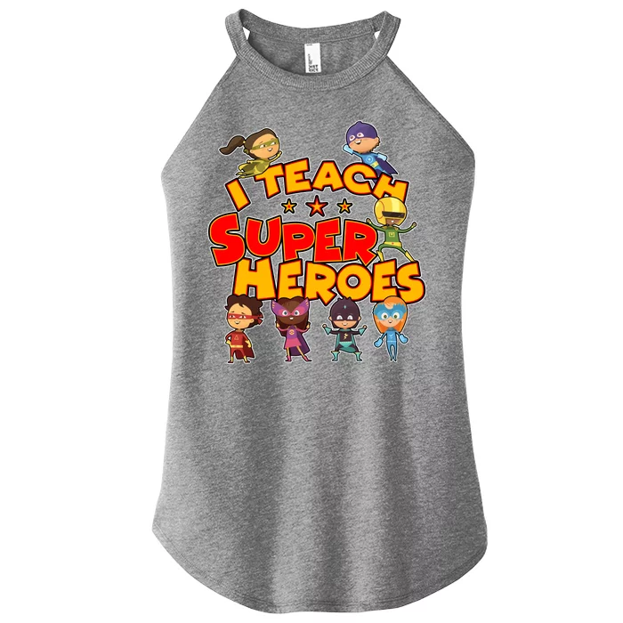 I Teach Superheroes Women’s Perfect Tri Rocker Tank