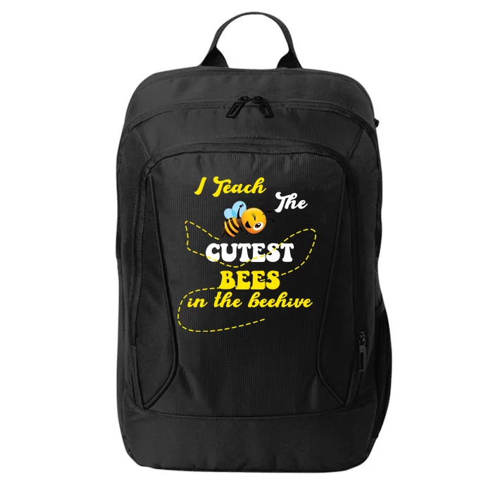 I Teach The Cutest Bees In The Hive City Backpack