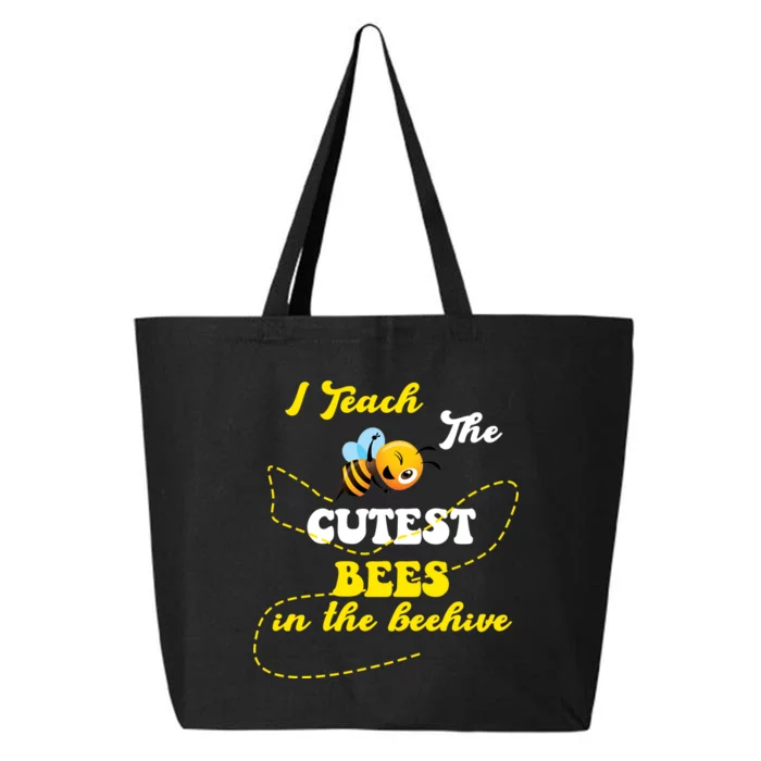 I Teach The Cutest Bees In The Hive 25L Jumbo Tote