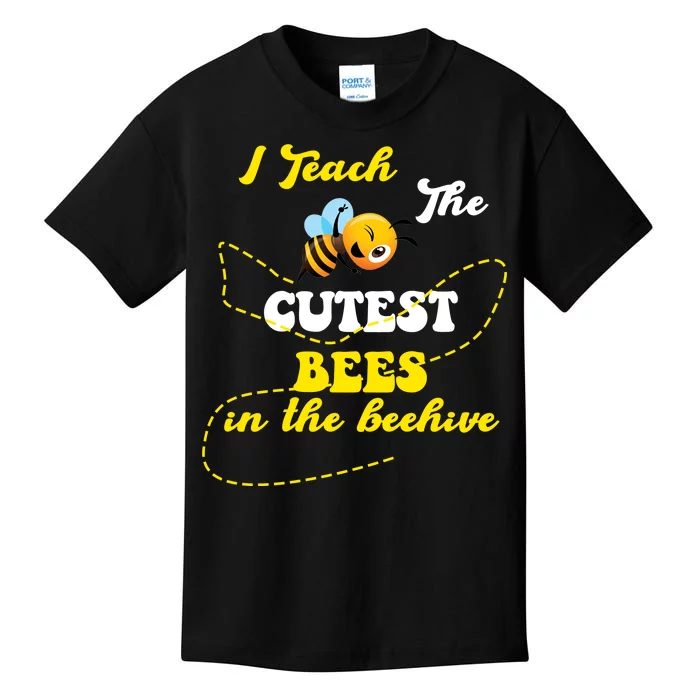 I Teach The Cutest Bees In The Hive Kids T-Shirt