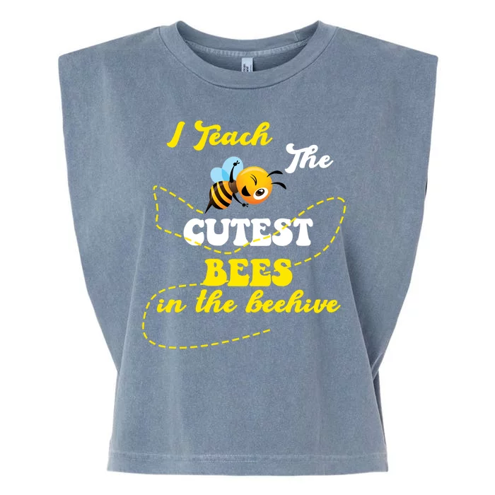 I Teach The Cutest Bees In The Hive Garment-Dyed Women's Muscle Tee