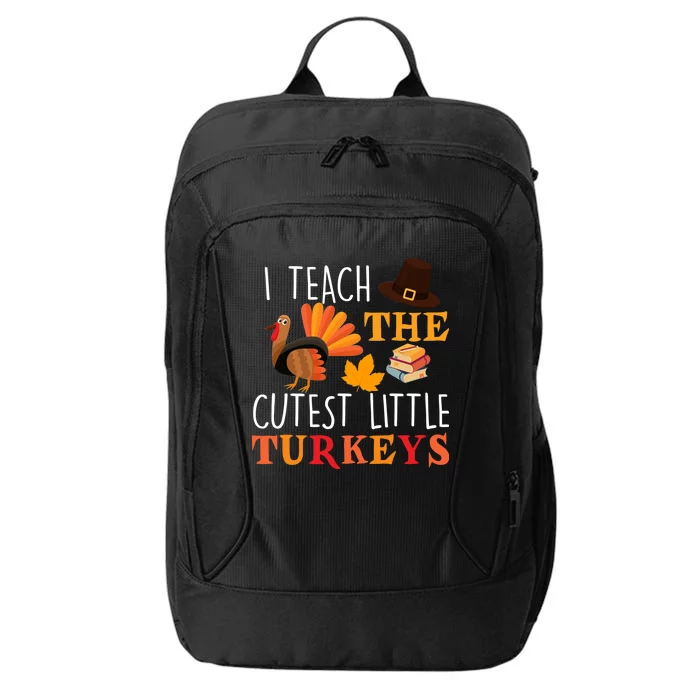 I Teach The Cutest Little Turkeys City Backpack