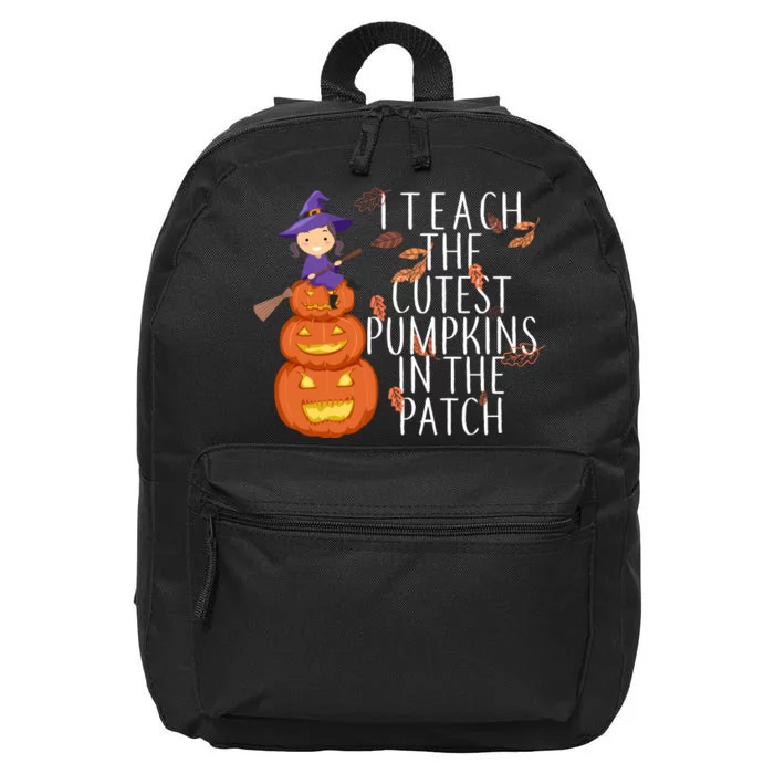 I Teach The Cutest Pumpkins in the Patch 16 in Basic Backpack