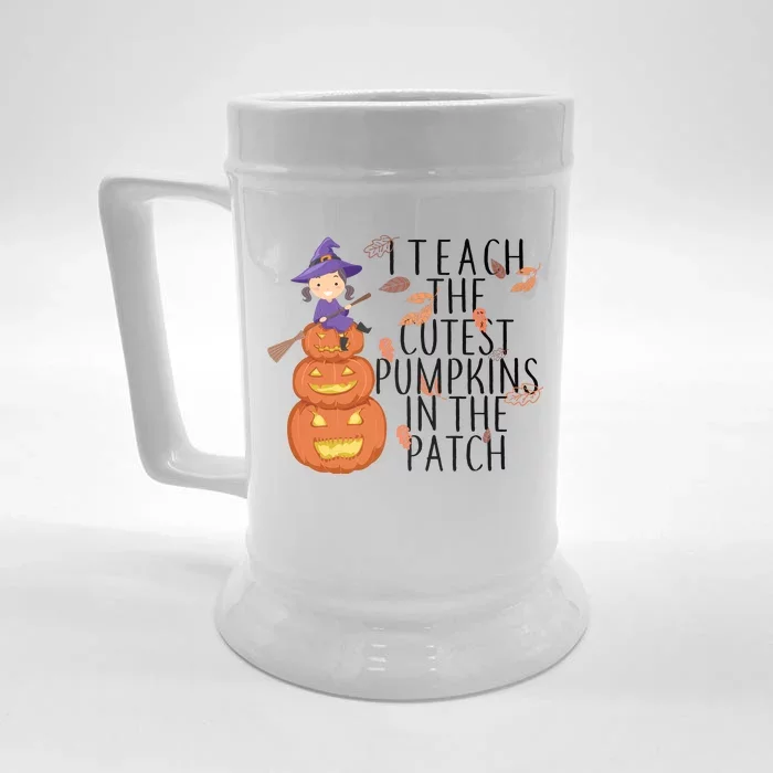 I Teach The Cutest Pumpkins in the Patch Front & Back Beer Stein