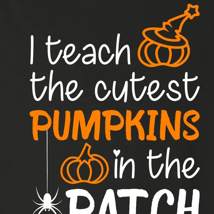 I Teach The Cutest Pumpkins in the Patch Halloween Teacher Toddler Long Sleeve Shirt