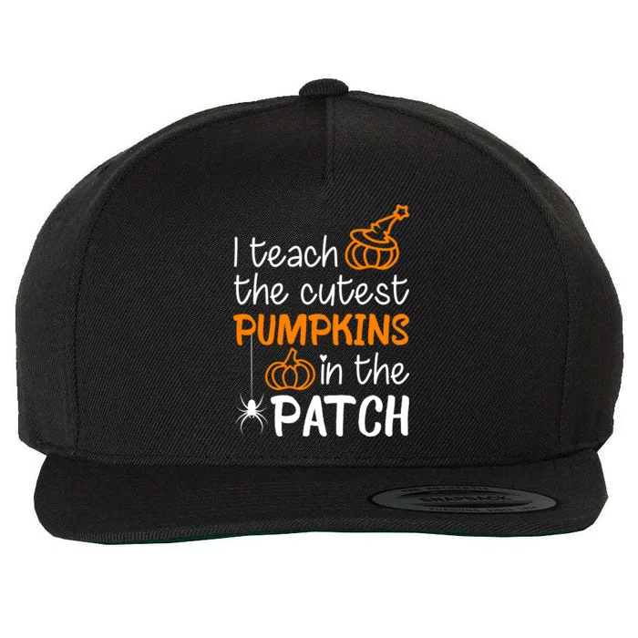 I Teach The Cutest Pumpkins in the Patch Halloween Teacher Wool Snapback Cap