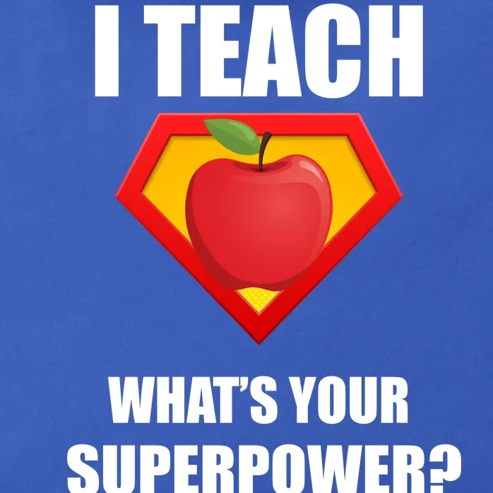 I Teach What Your Superpower? Funny Teacher Zip Tote Bag