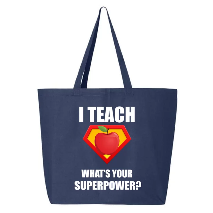 I Teach What Your Superpower? Funny Teacher 25L Jumbo Tote