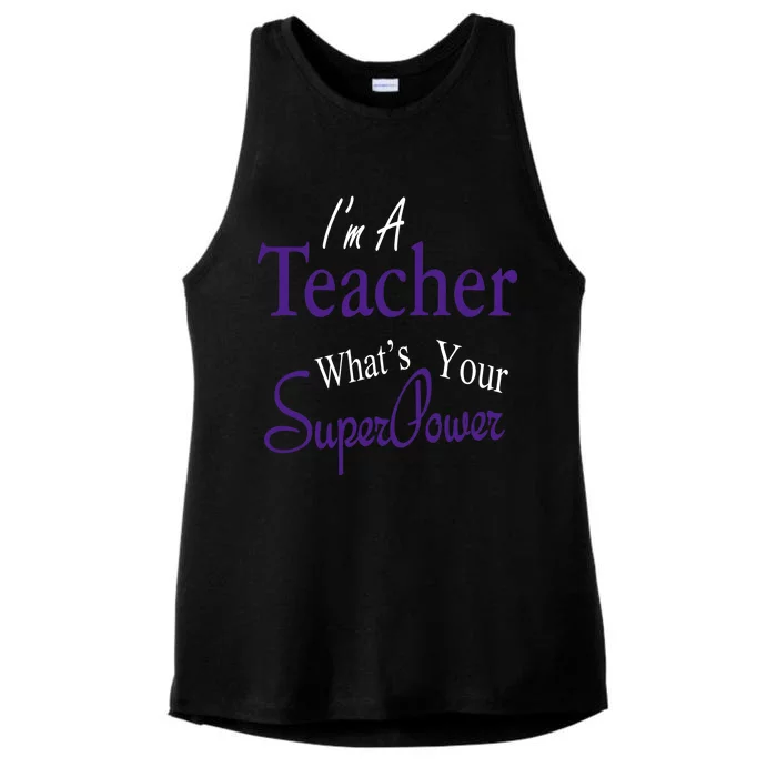 I Teach What's Your Super Power Ladies Tri-Blend Wicking Tank