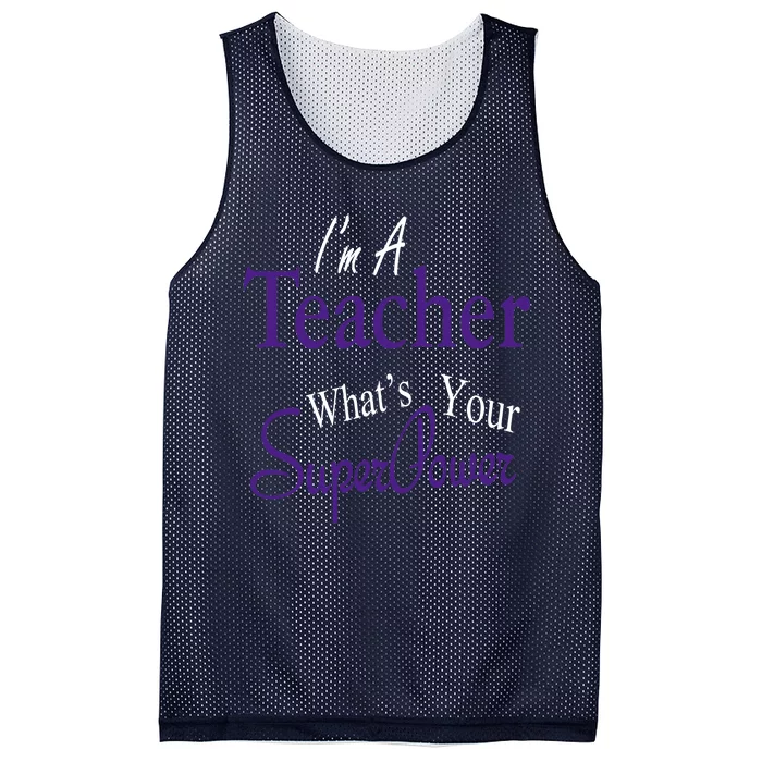 I Teach What's Your Super Power Mesh Reversible Basketball Jersey Tank