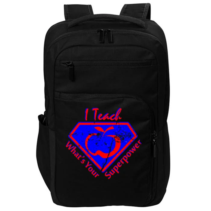 I Teach What's Your Superpower Impact Tech Backpack