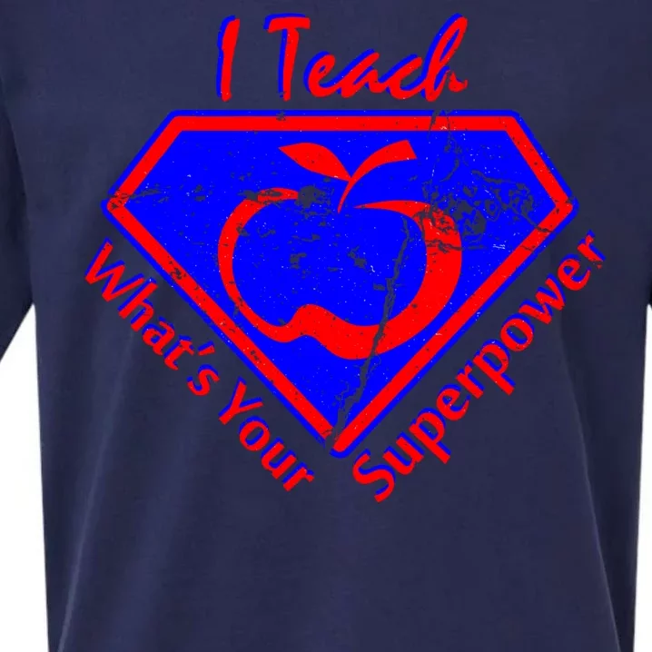 I Teach What's Your Superpower Sueded Cloud Jersey T-Shirt