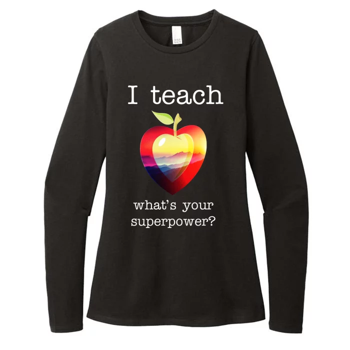 I Teach What's Your Superpower? Teachers Apple Womens CVC Long Sleeve Shirt