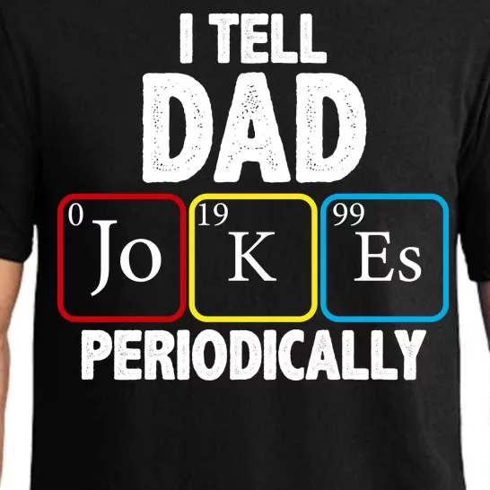 I Tell Dad Jokes Periodically Pajama Set