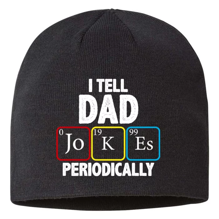 I Tell Dad Jokes Periodically 8 1/2in Sustainable Knit Beanie