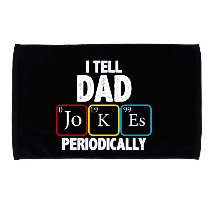 I Tell Dad Jokes Periodically Microfiber Hand Towel