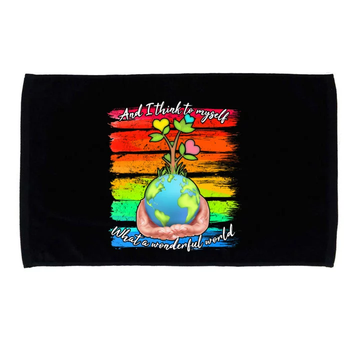 I Think To Myself What A Wonderful World Microfiber Hand Towel