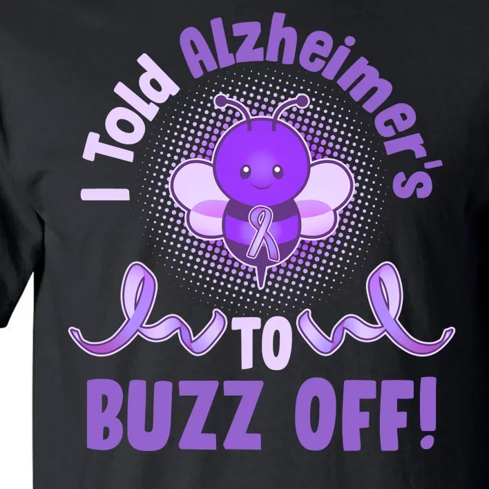 I Told Alzheimer's To Buzz Off Purple Ribbon Bee Tall T-Shirt