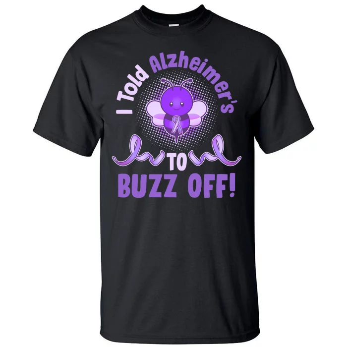 I Told Alzheimer's To Buzz Off Purple Ribbon Bee Tall T-Shirt