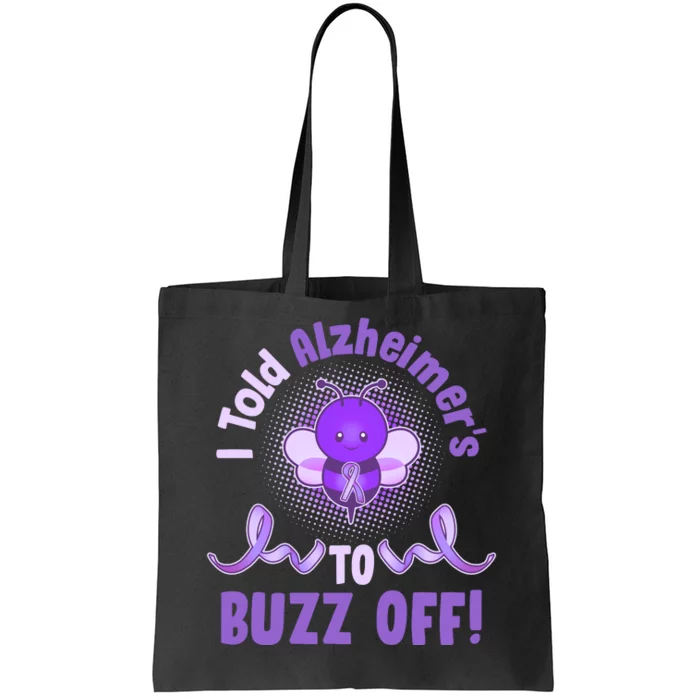 I Told Alzheimer's To Buzz Off Purple Ribbon Bee Tote Bag