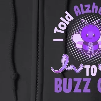 I Told Alzheimer's To Buzz Off Purple Ribbon Bee Full Zip Hoodie