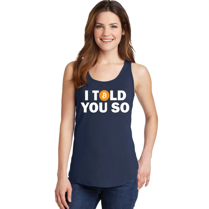 I Told You So Funny Bitcoin Ladies Essential Tank