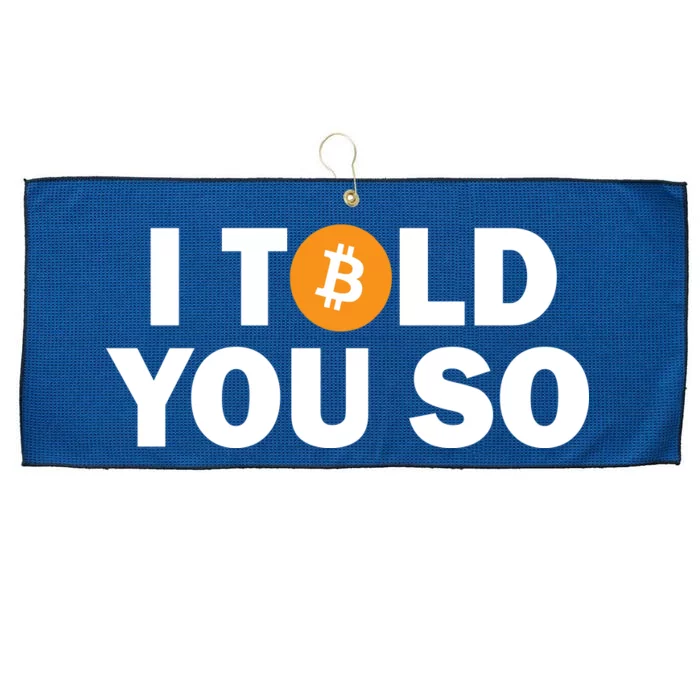 I Told You So Funny Bitcoin Large Microfiber Waffle Golf Towel