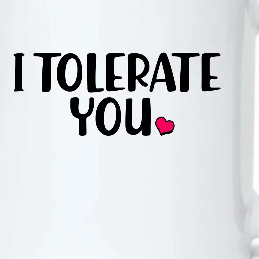 I Tolerate You Funny Anti Valentines Day Black Color Changing Mug