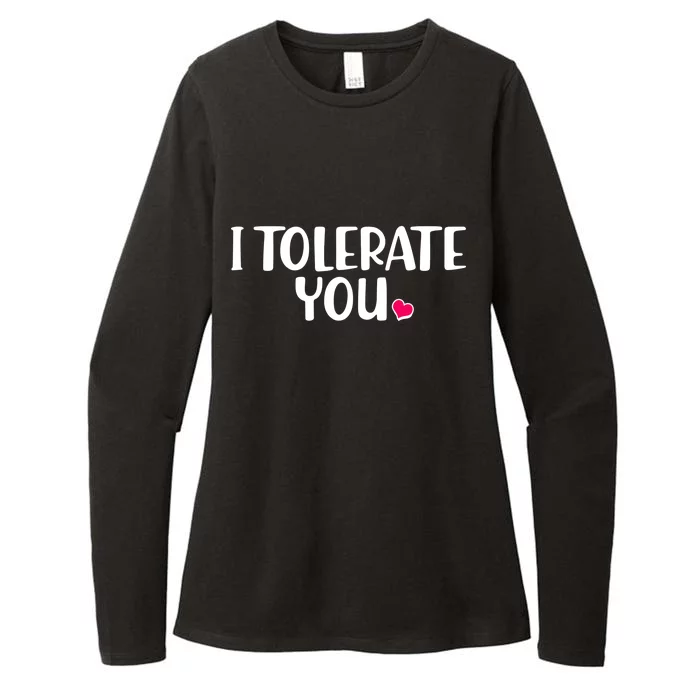 I Tolerate You Funny Anti Valentines Day Womens CVC Long Sleeve Shirt