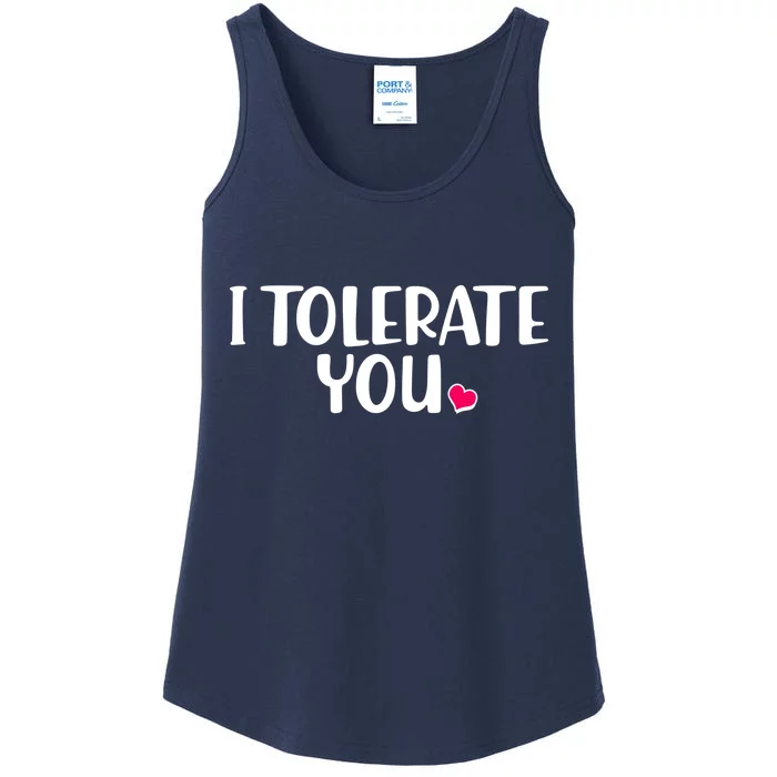 I Tolerate You Funny Anti Valentines Day Ladies Essential Tank