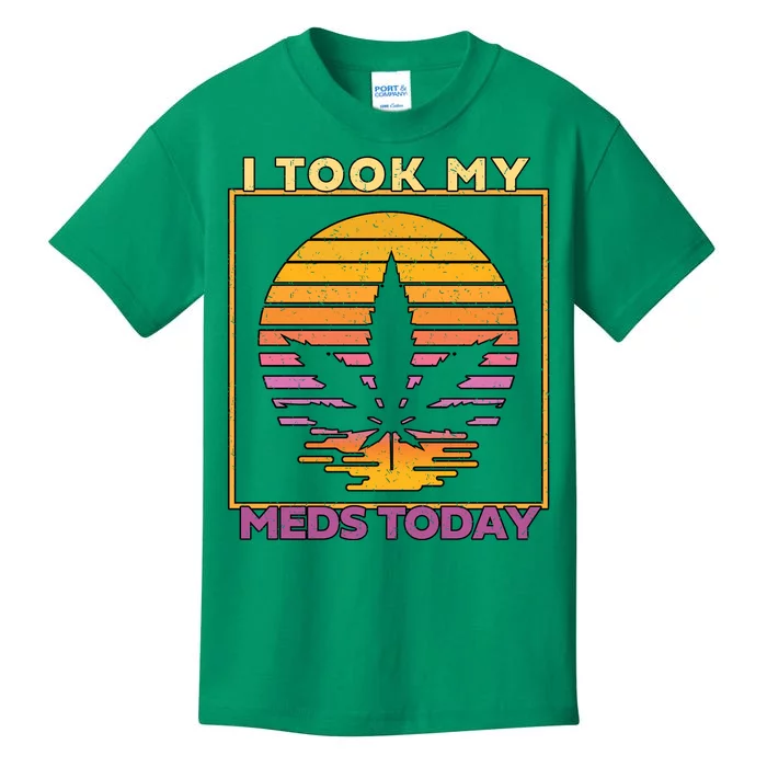 I Took My Meds Today Medical Marijuana Kids T-Shirt