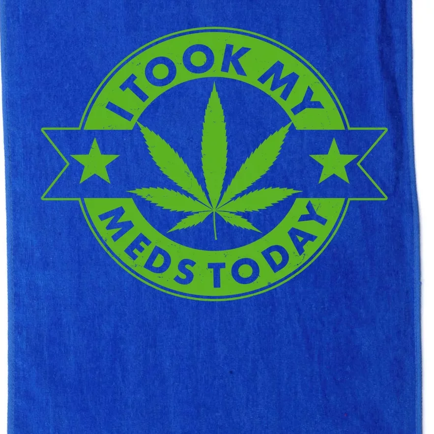 I Took My Meds Today Weed Emblem Platinum Collection Golf Towel