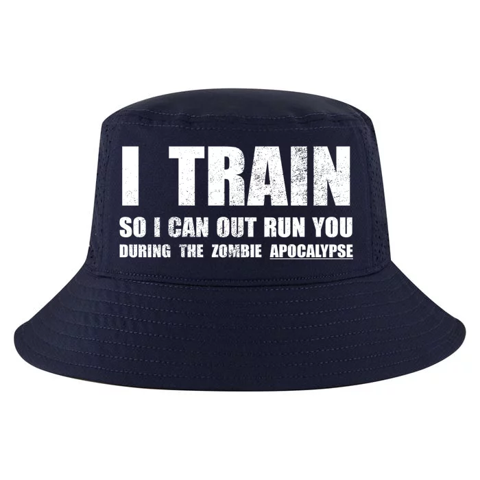 I Train So I Can Out Run You During A Zombie Apocalypse Cool Comfort Performance Bucket Hat