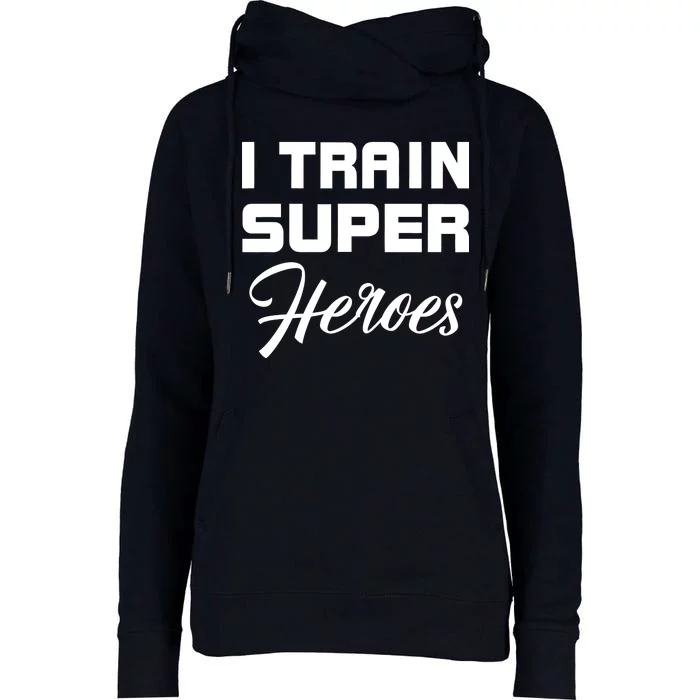 I Train Super Heroes Womens Funnel Neck Pullover Hood